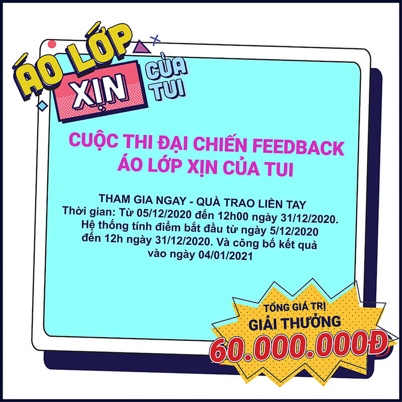 Cuộc thi “Đại chiến Feedback” - “Áo lớp Xịn của tui”