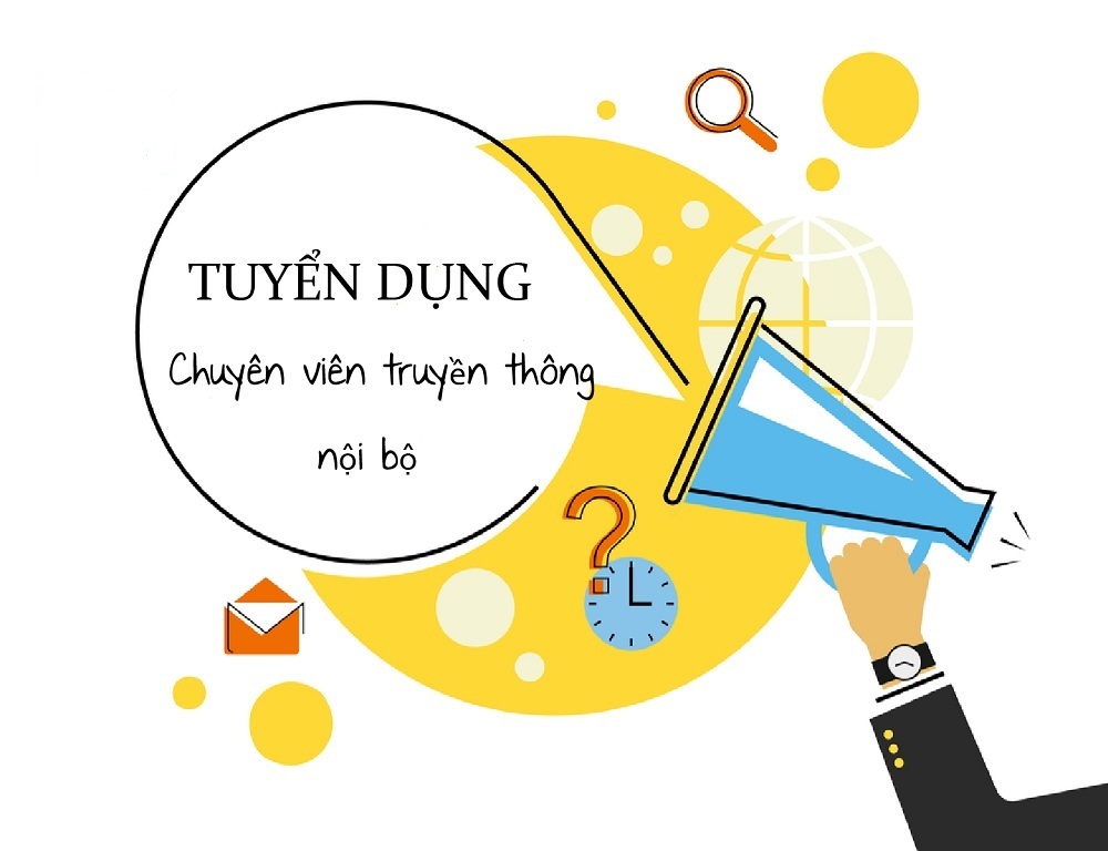 Tuyển Gấp – Nhân Viên Truyền Thông Nội Bộ (TN 10 – 15 TRIỆU + PC + Thưởng KPI)
