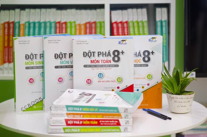 Bộ sách ôn thi đột phá 8+ Trong kì thi THPT quốc gia