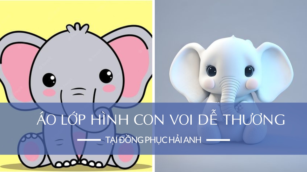 3+ Mẫu Áo Lớp Hình Voi Đáng Yêu, Độc Đáo và Chất Lừ Không Thể Bỏ Qua