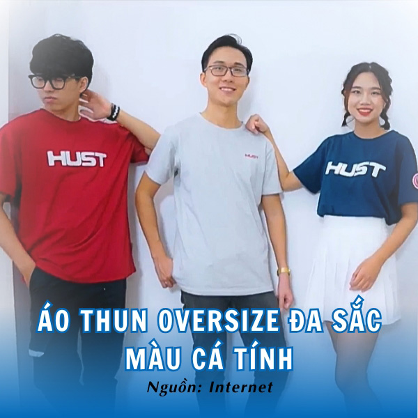Áo thun oversize phong cách của ĐH Bách Khoa