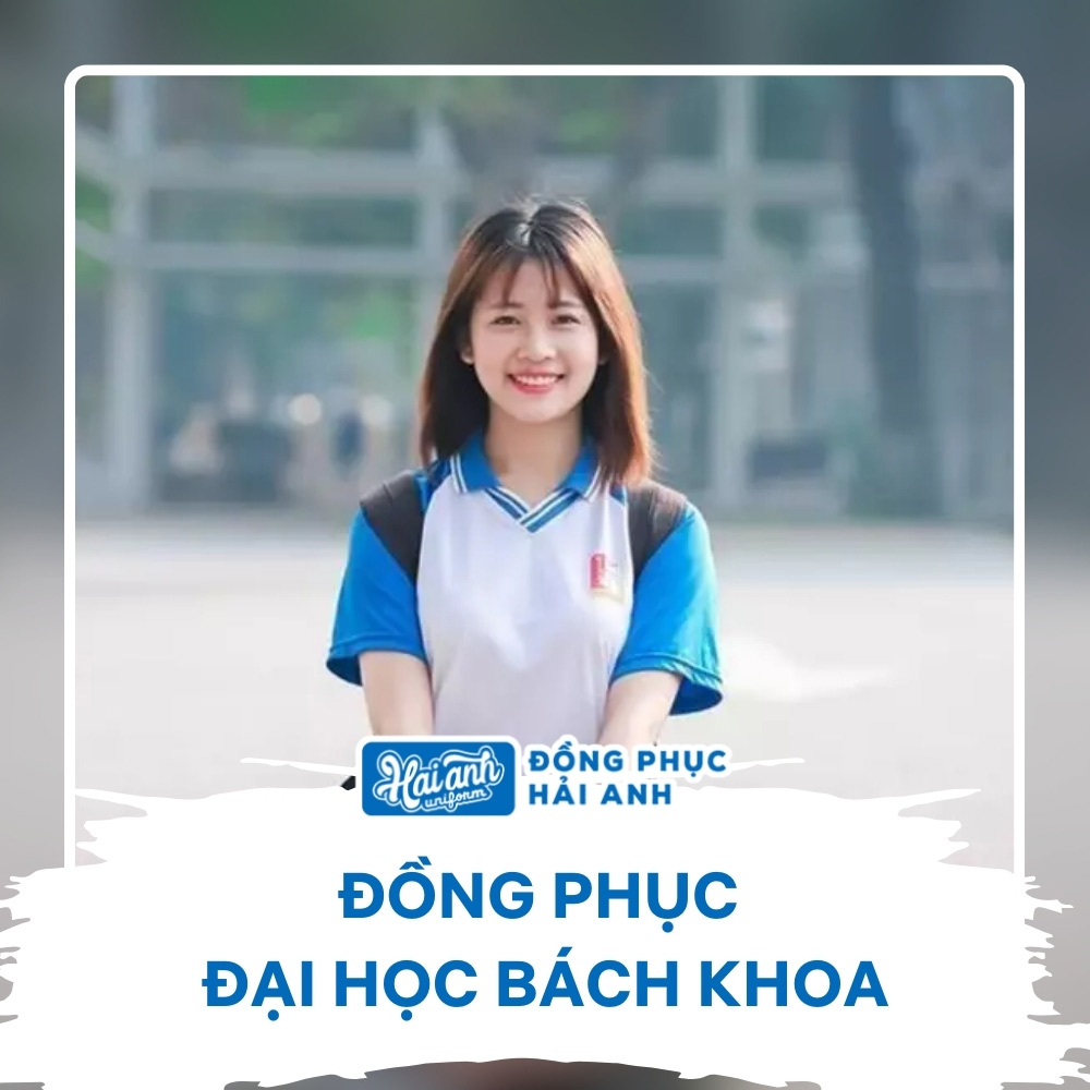 Đồng phục Đại học Bách Khoa