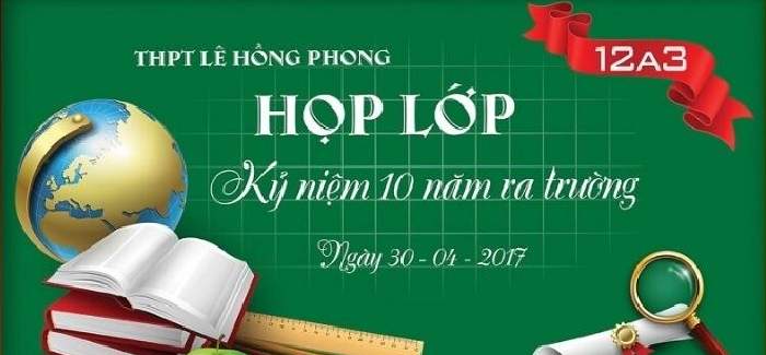 Ngày họp lớp giúp mỗi người ôn lại kỷ niệm tươi đẹp tuổi học trò