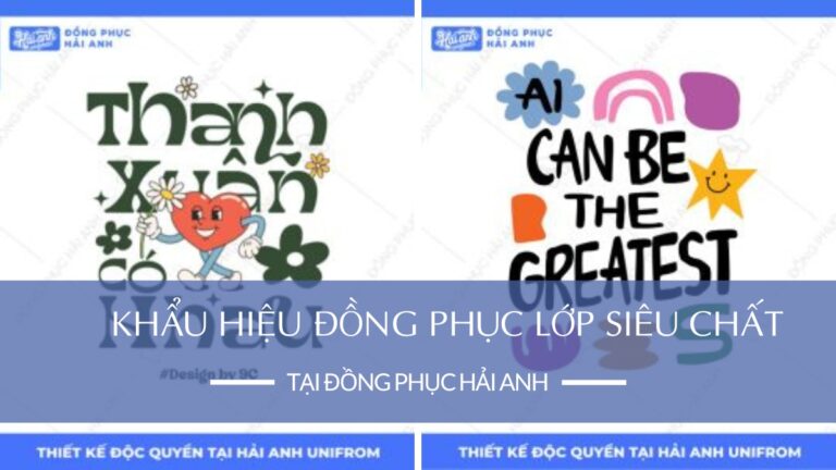 1000+ Slogan Khẩu Hiệu Đồng Phục Lớp Ấn Tượng, Ý Nghĩa Nhất