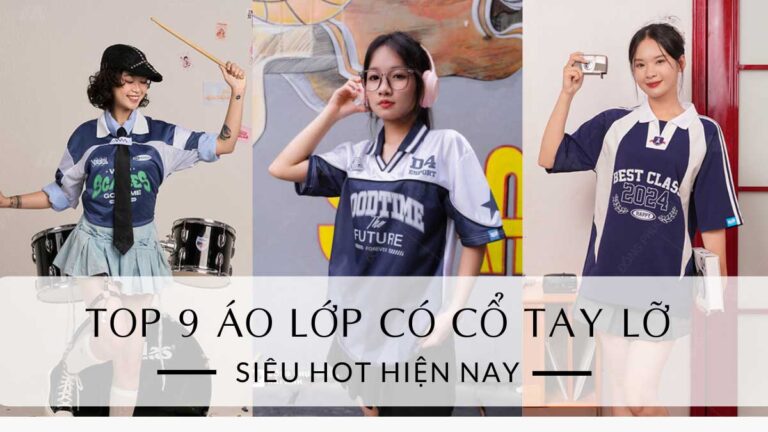 Top 9+ Mẫu Áo Lớp Có Cổ Tay Lỡ Sang – Xịn – Mịn Nhất 2026