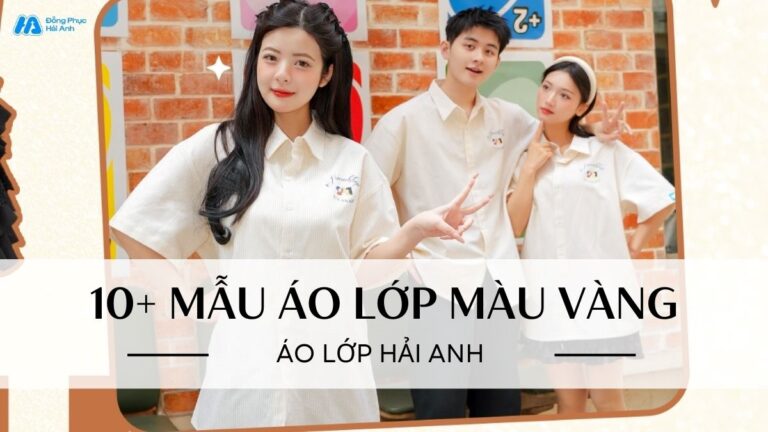 Top 10+ Mẫu Áo Lớp Màu Vàng Đẹp, Hot Trend Nhất 2026