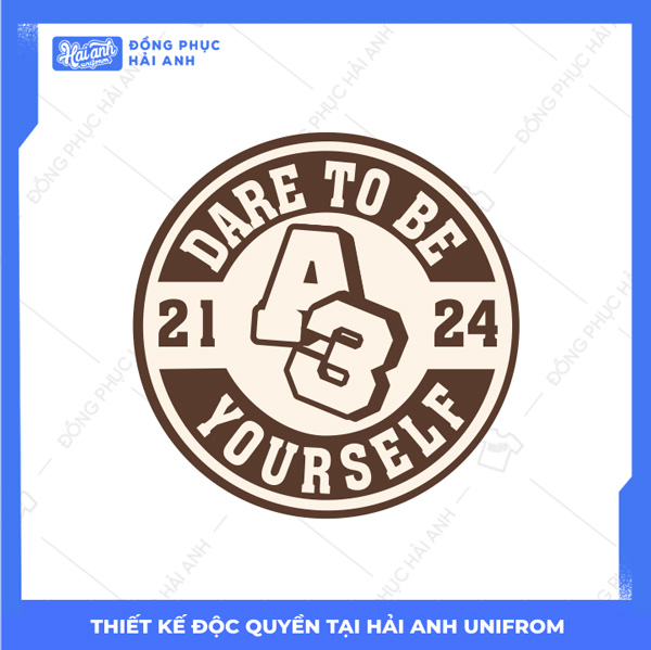 Mẫu Hình In Varsity A3 Dare To Be Yourself