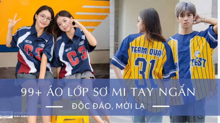99+ Áo Lớp Sơ Mi Tay Ngắn Độc Đáo, Mới Lạ