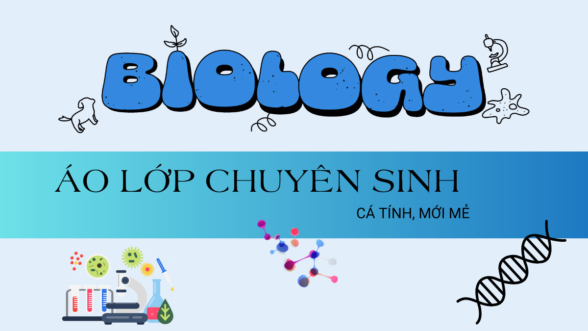 Áo Lớp Chuyên Sinh – Cá Tính, Mới Mẻ
