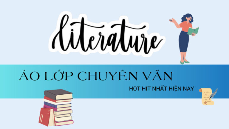 Điểm Danh 10 Mẫu Áo Lớp Chuyên Văn Hot Hiện Nay