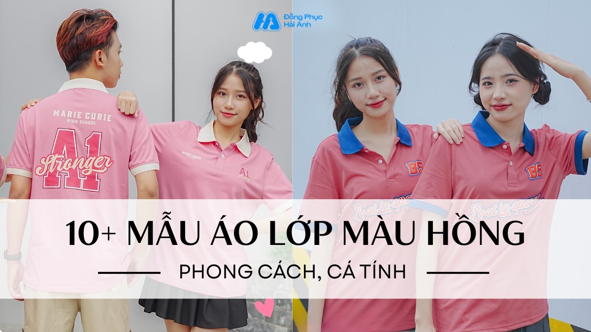 Khám Phá 10+ Mẫu Áo Lớp Màu Hồng “Xịn Sò” Nhất 2026