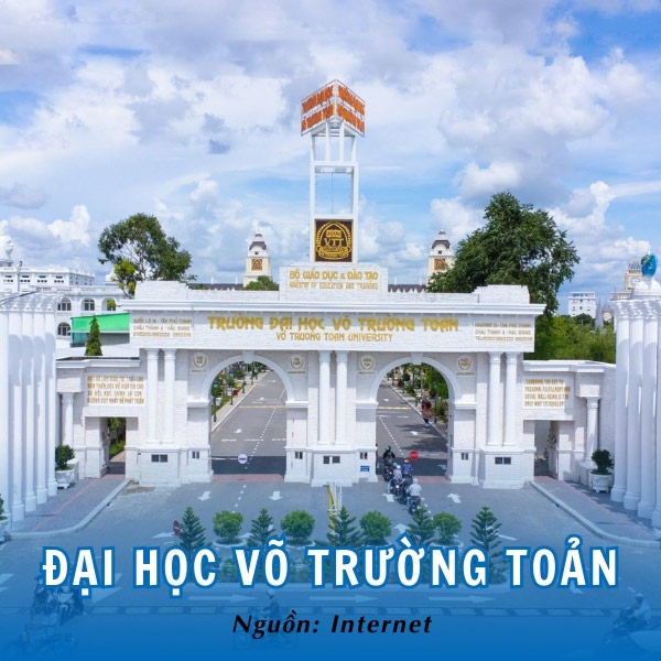 Đại học Võ Trường Toản -  Ngôi trường được ví như cung điện thu nhỏ 