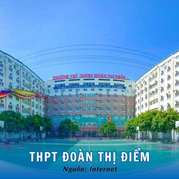 Trường THPT Đoàn Thị Điểm - Nuôi dưỡng nhân tài Việt