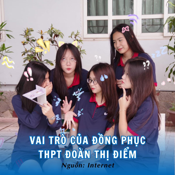 Đồng phục trường THPT Đoàn Thị Điểm - Cầu nối gắn kết các thành viên