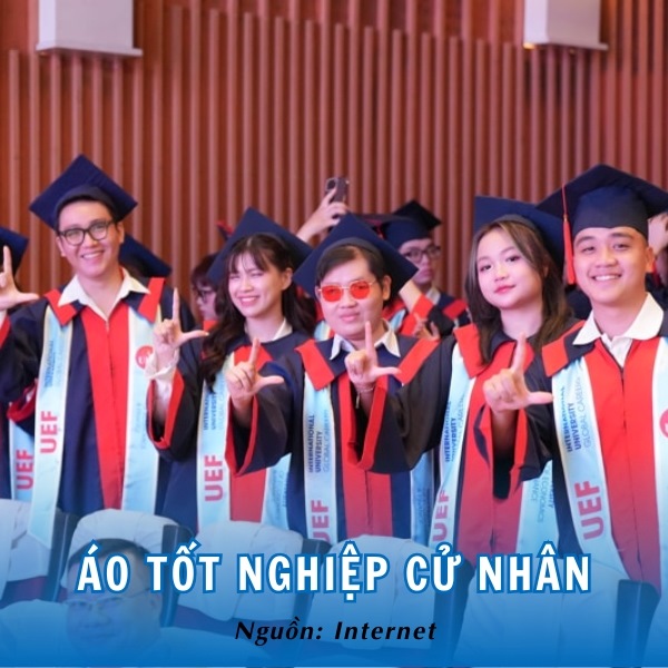 Áo tốt nghiệp cử nhân Đại học UEF trang trọng, cuốn hút