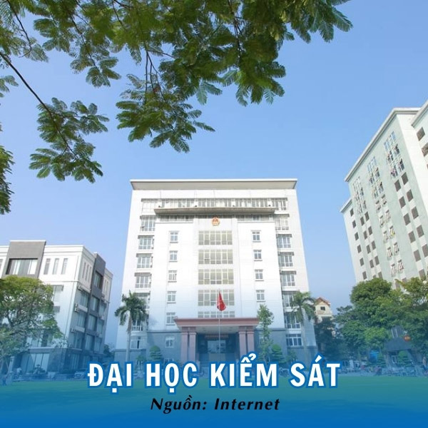 Trường Đại học Kiểm Sát - 55 năm kiến tạo bền vững