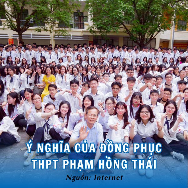 Xóa nhòa đi mọi khoảng cách khi học sinh khoác lên mình đồng phục THPT Phạm Hồng Thái