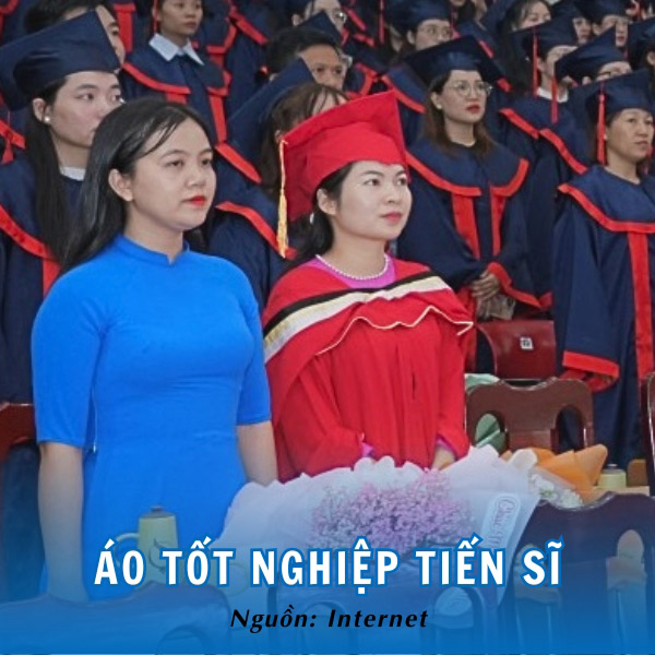 Áo tốt nghiệp Tiến sĩ ĐH Sư phạm nổi bật, trang trọng  