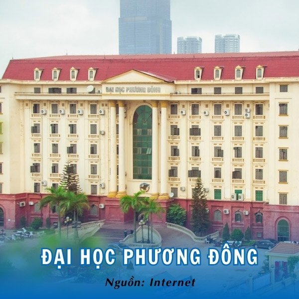 Đại học Phương Đông - Ngôi trường giàu truyền thống lịch sử 