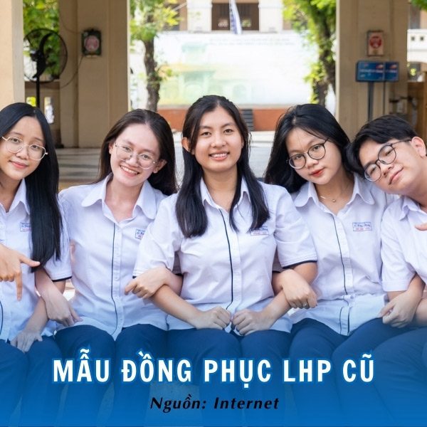 Mẫu đồng phục LHP cũ truyền thống, tinh khôi 