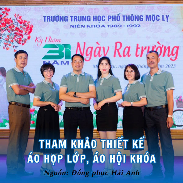 Tham khảo thiết kế áo họp lớp, áo hội khóa thanh lịch, hiện đại 