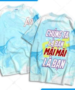 Mẫu Áo Lớp 3D Màu Xanh Dương Chúng Ta Là Bạn Mãi Mãi Là Bạn