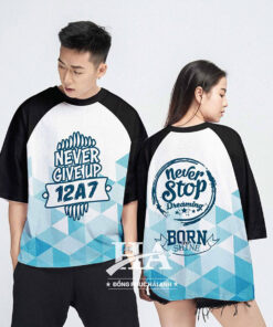 Áo Lớp Oversized 12A7 never stop dreaming