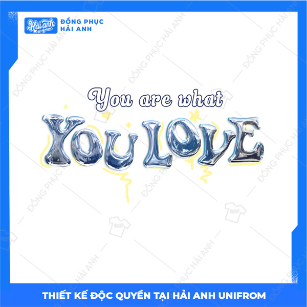 Mẫu Hình In Gothic You Are What You Love