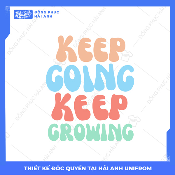Mẫu Hình In Groovy Keep Going Keep Growing 