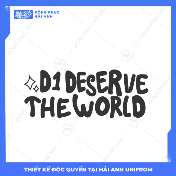 Mẫu Hình In Groovy Lớp D1 Deserve The World 