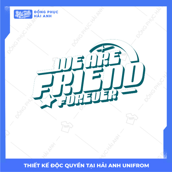 Mẫu Hình In Groovy We Are Friend Forever 
