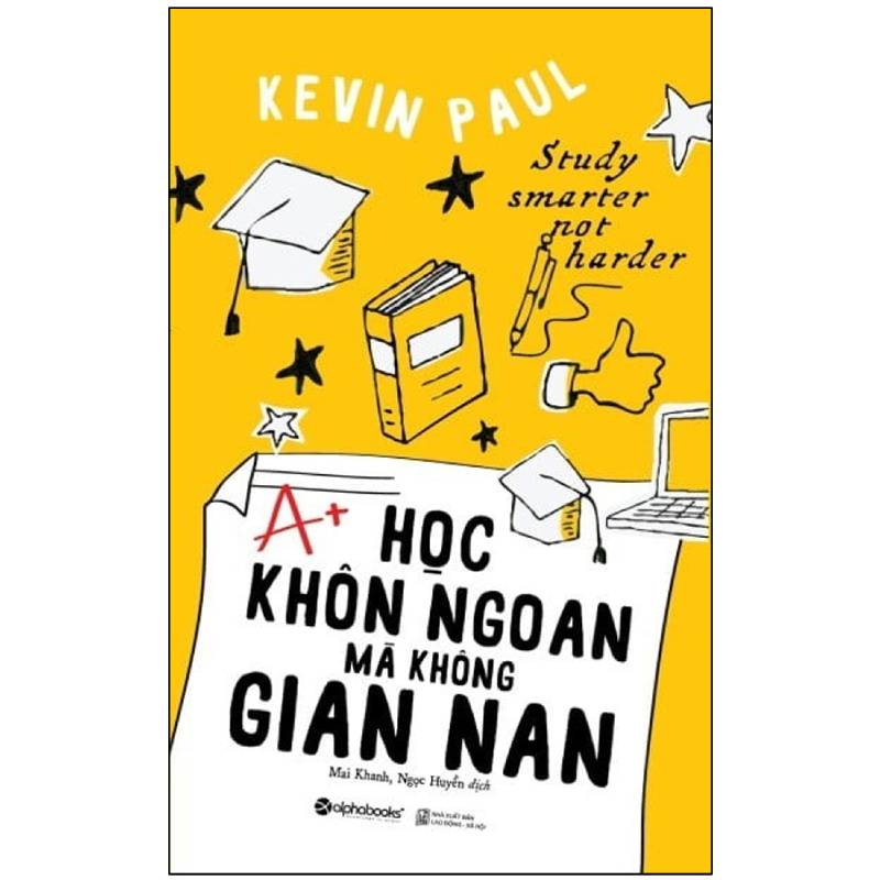 Học khôn ngoan mà không gian nan - Cuốn sách hay tạo động lực cho học sinh